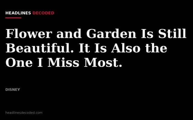 Title card for the article: Flower and Garden Is Still Beautiful. It Is Also the One I Miss Most.