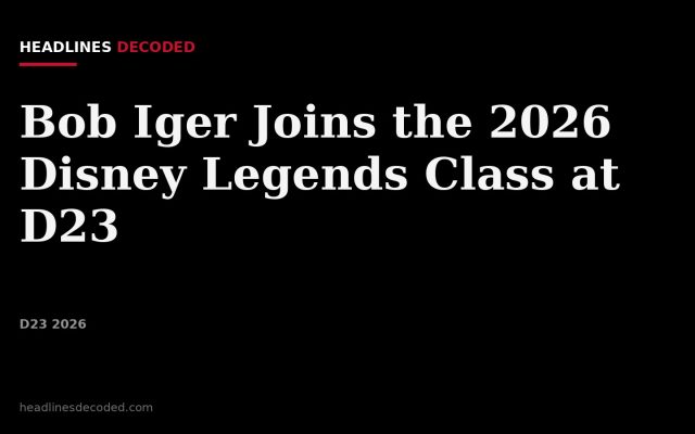 Title card for the article: Bob Iger Joins the 2026 Disney Legends Class at D23