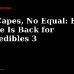 Title card for the article: No Capes, No Equal: Edna Mode Is Back for Incredibles 3